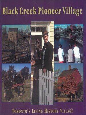 cover image of Black Creek Pioneer Village